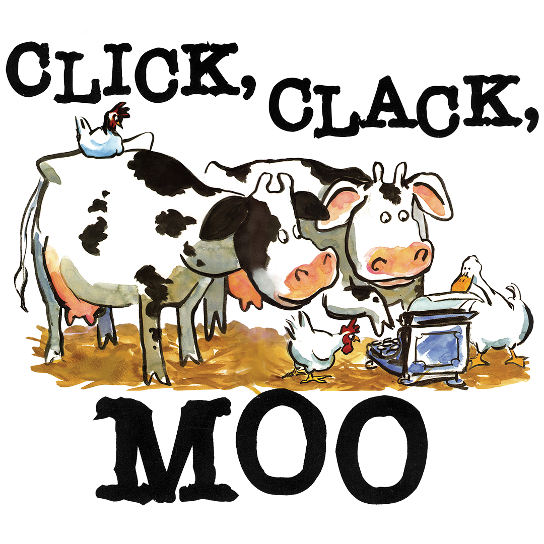 Click, Clack, Moo