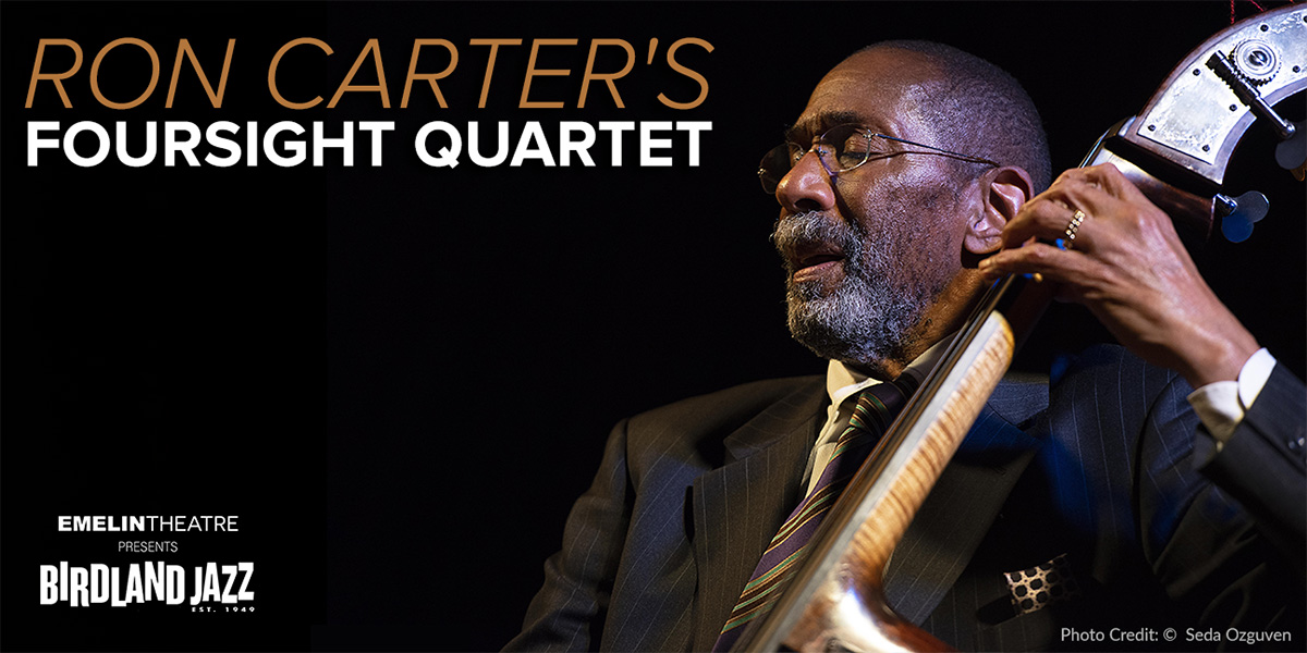 Ron Carter's Foursight Quartet at the Emelin Theatre, Mamaroneck, Westchester, NY, August 1, 2026
