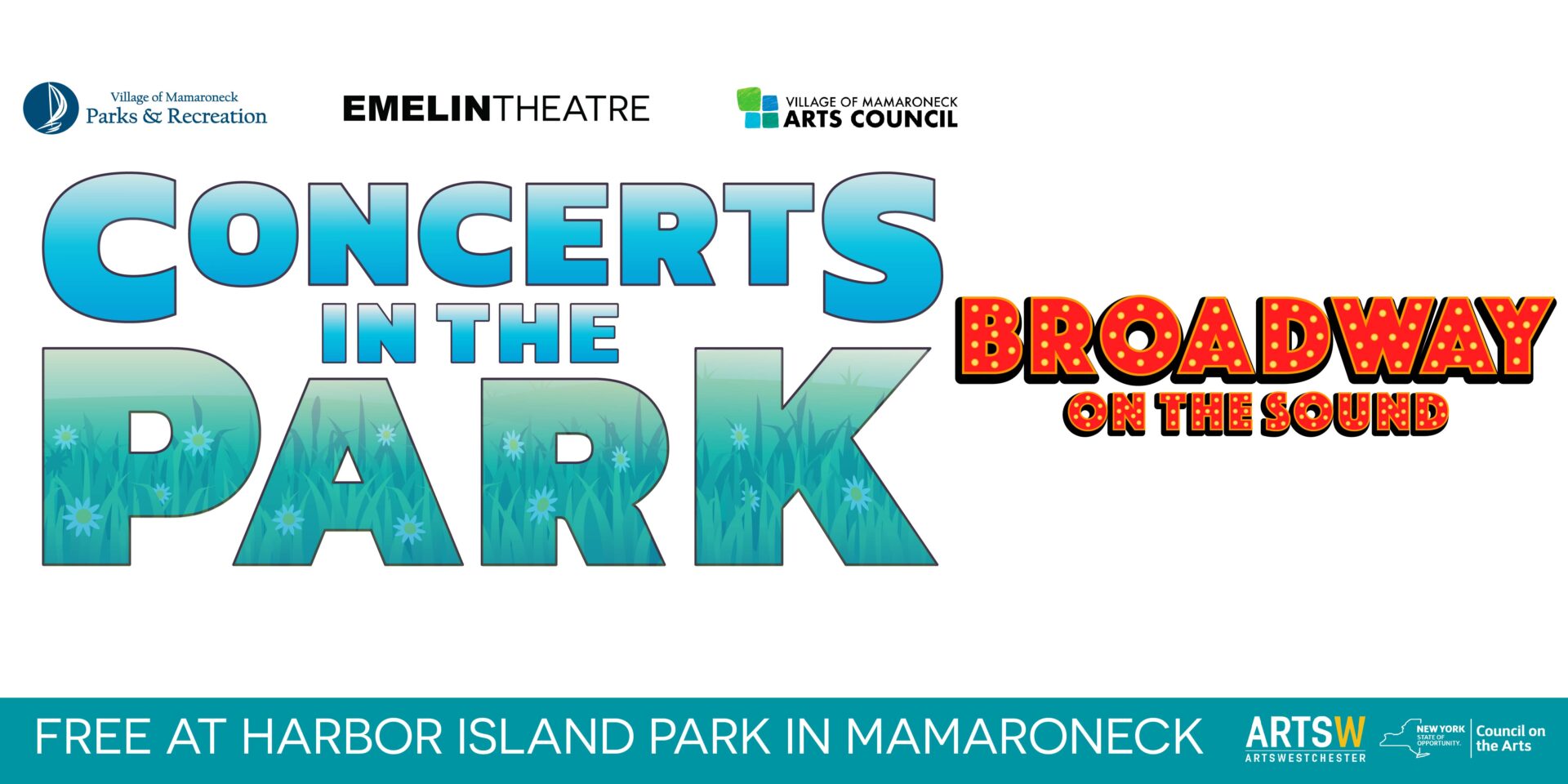 Village of Mamaroneck Parks & Recreation, Emelin Theatre, and Village of Mamaroneck Arts Council Present Concerts in the Park Broadway on the Sound