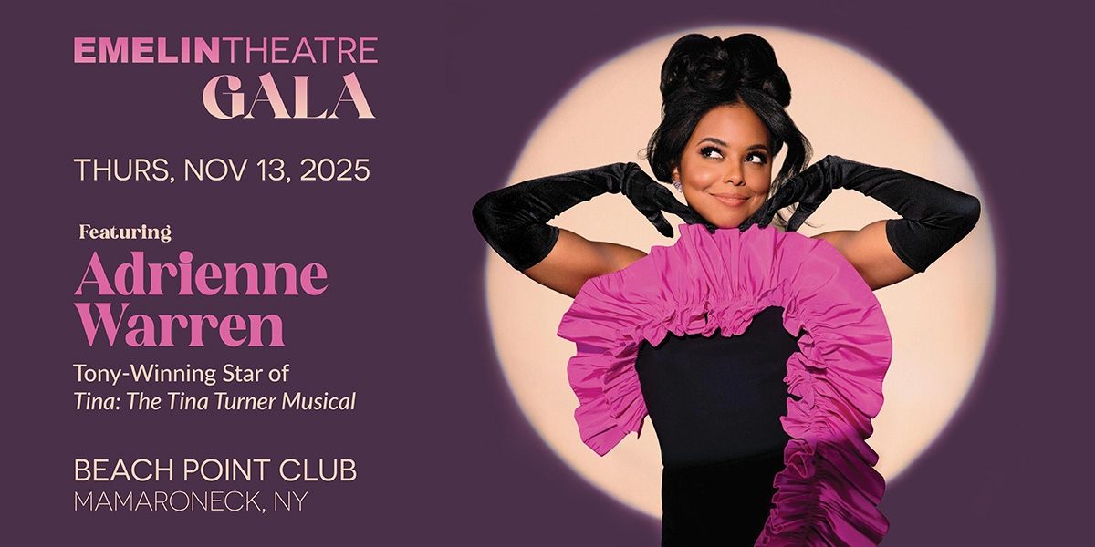Emelin Theatre Gala, Thursday, November 13, 2025, Featuring Adrienne Warren at Beach Point Club Emelin Theatre Gala, Thursday, November 13, 2025, Featuring Adrienne Warren at Beach Point Club