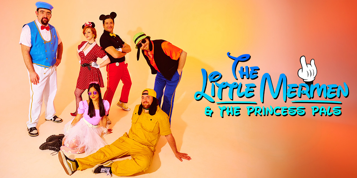 The Ultimate Disney Tribute Band: The Little Mermen & The Princess