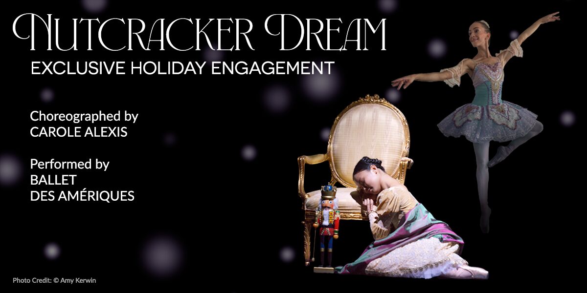 Nutcracker Dream at the Emelin Theatre, Mamaroneck, Westchester, begins Dec 14, 2024. Photo Credit © Amy Kerwin