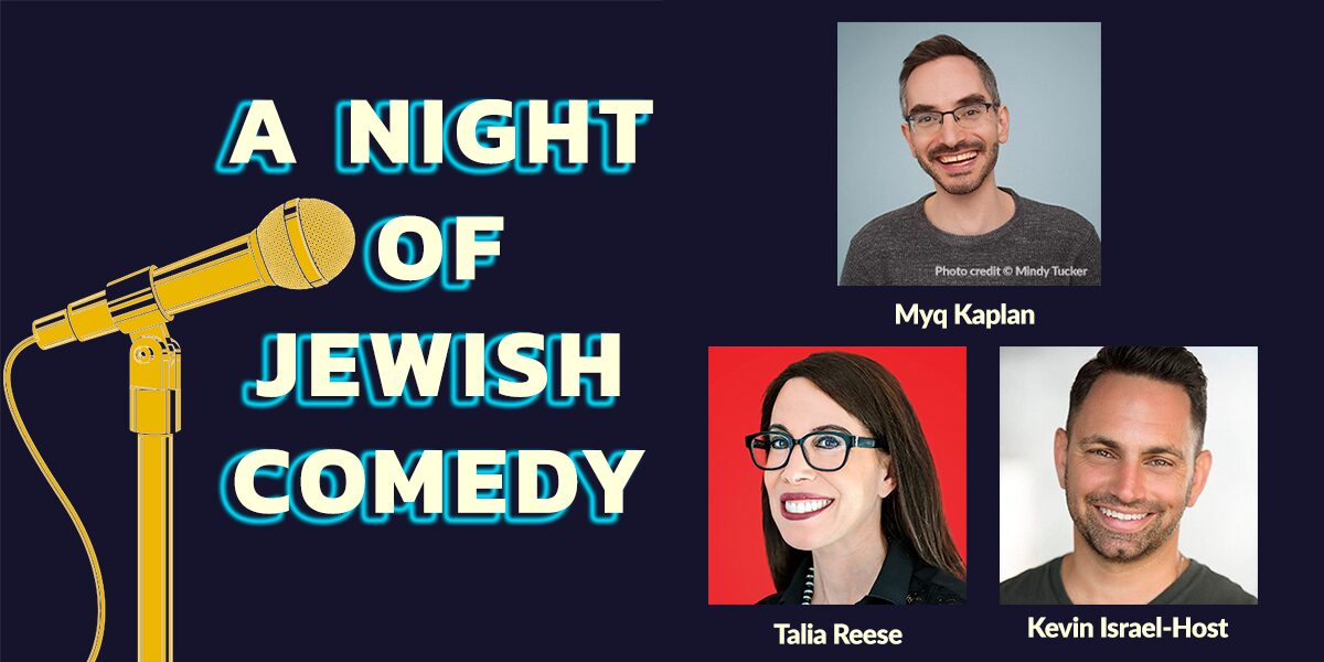 A Night of Jewish Comedy featuring Myq Kaplan, Talia Reese, and Kevin Israel-Host at the Emelin Theatre, Thursday, May 1 at 8pm, Mamaroneck, Westchester, NY